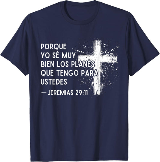 Jeremias 29:11 in Spanish Bible Verses En Español Christian T-Shirt - T-Shirt | Navy