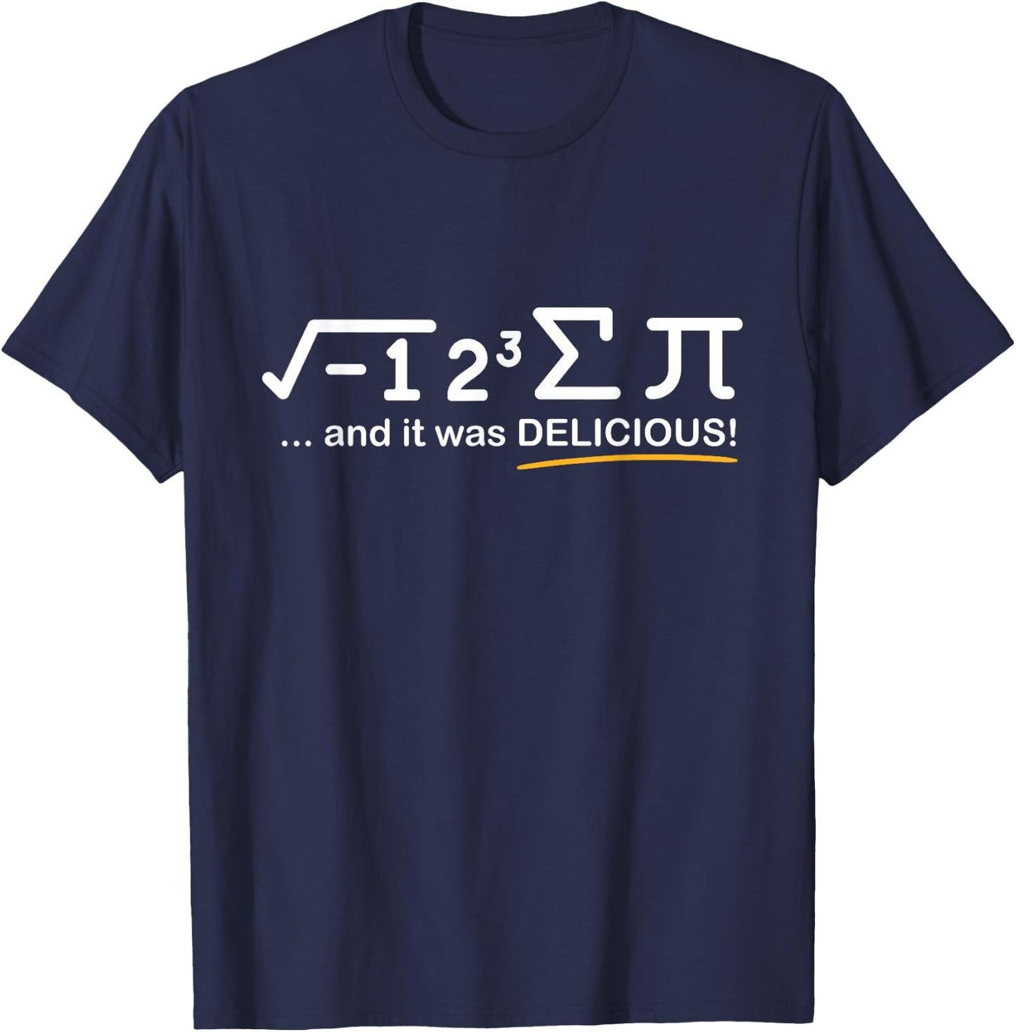 I ate Some Pi - Funny Pi Day & Math Lover Gift T-Shirt - T-Shirt | Navy