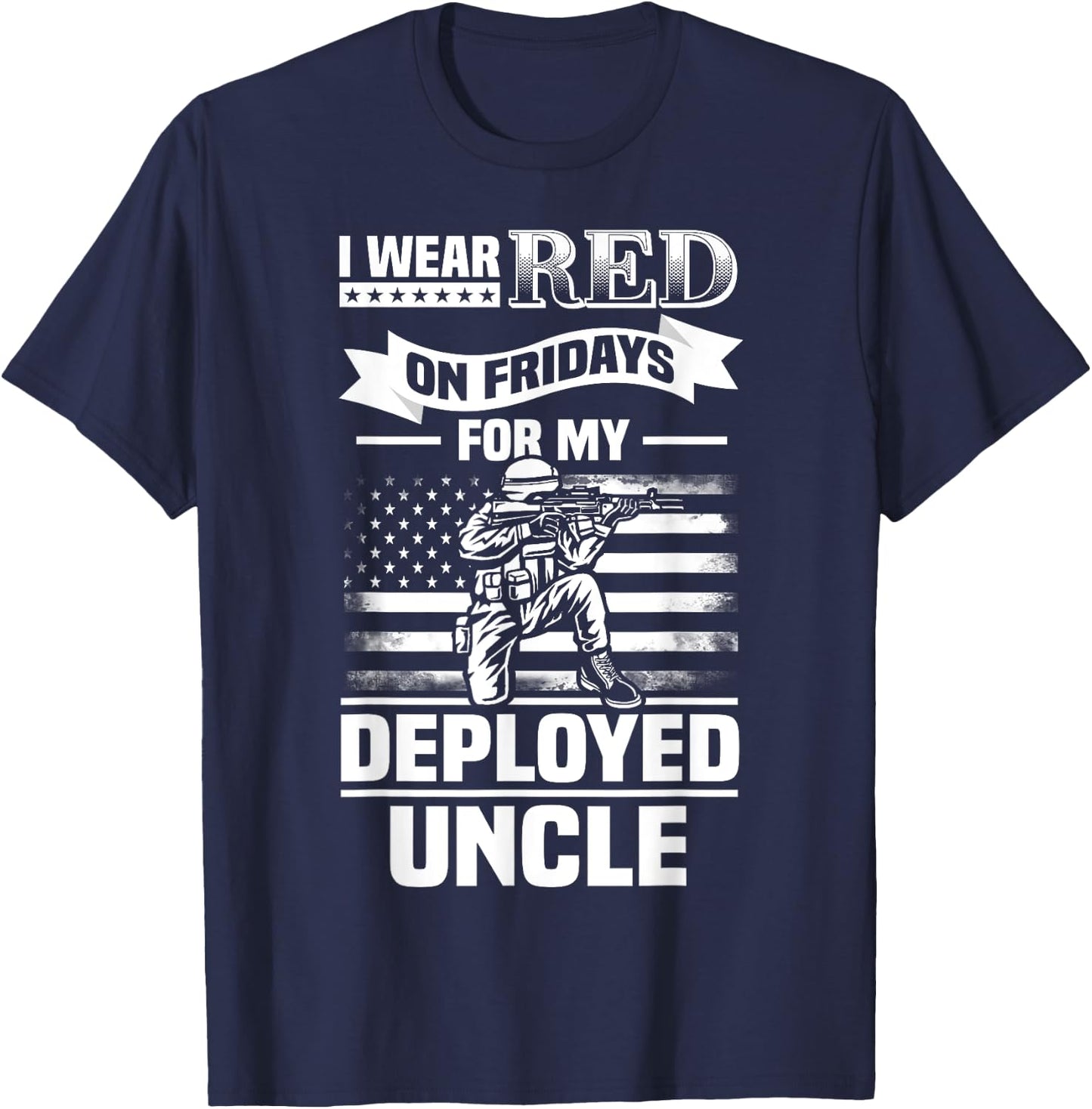 Red Friday For My Uncle Military Troops Deployed Wear T-Shirt - T-Shirt | Navy