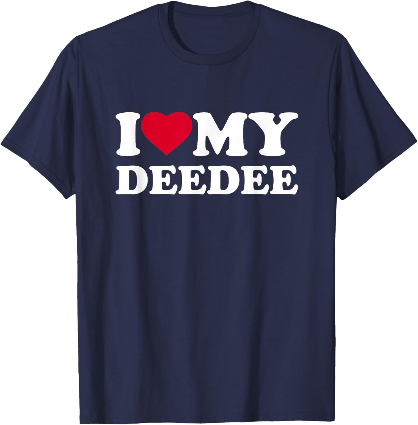 I Love My DeeDee I Heart Family Grandma Dee-Dee T-Shirt - T-Shirt | Navy