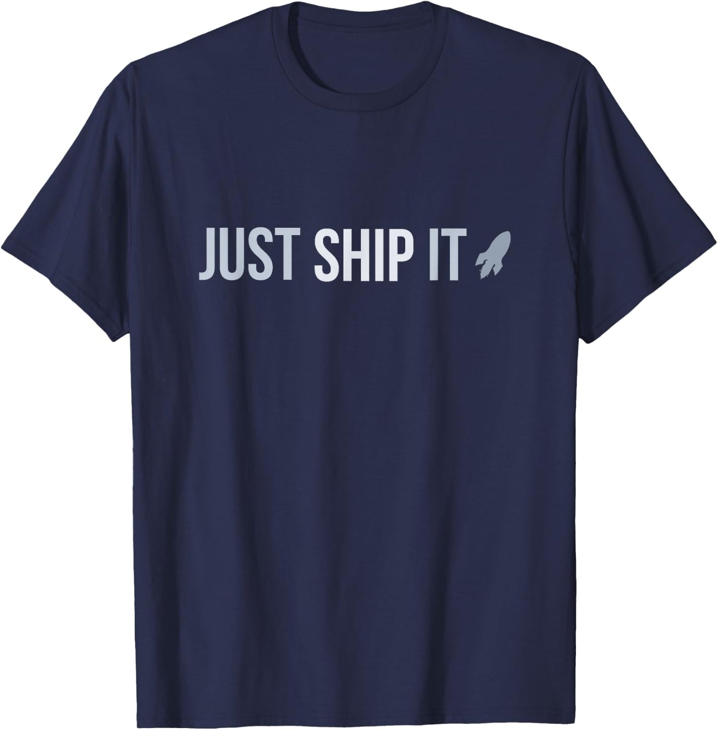 Developer Just Ship It T-Shirt - T-Shirt | Navy