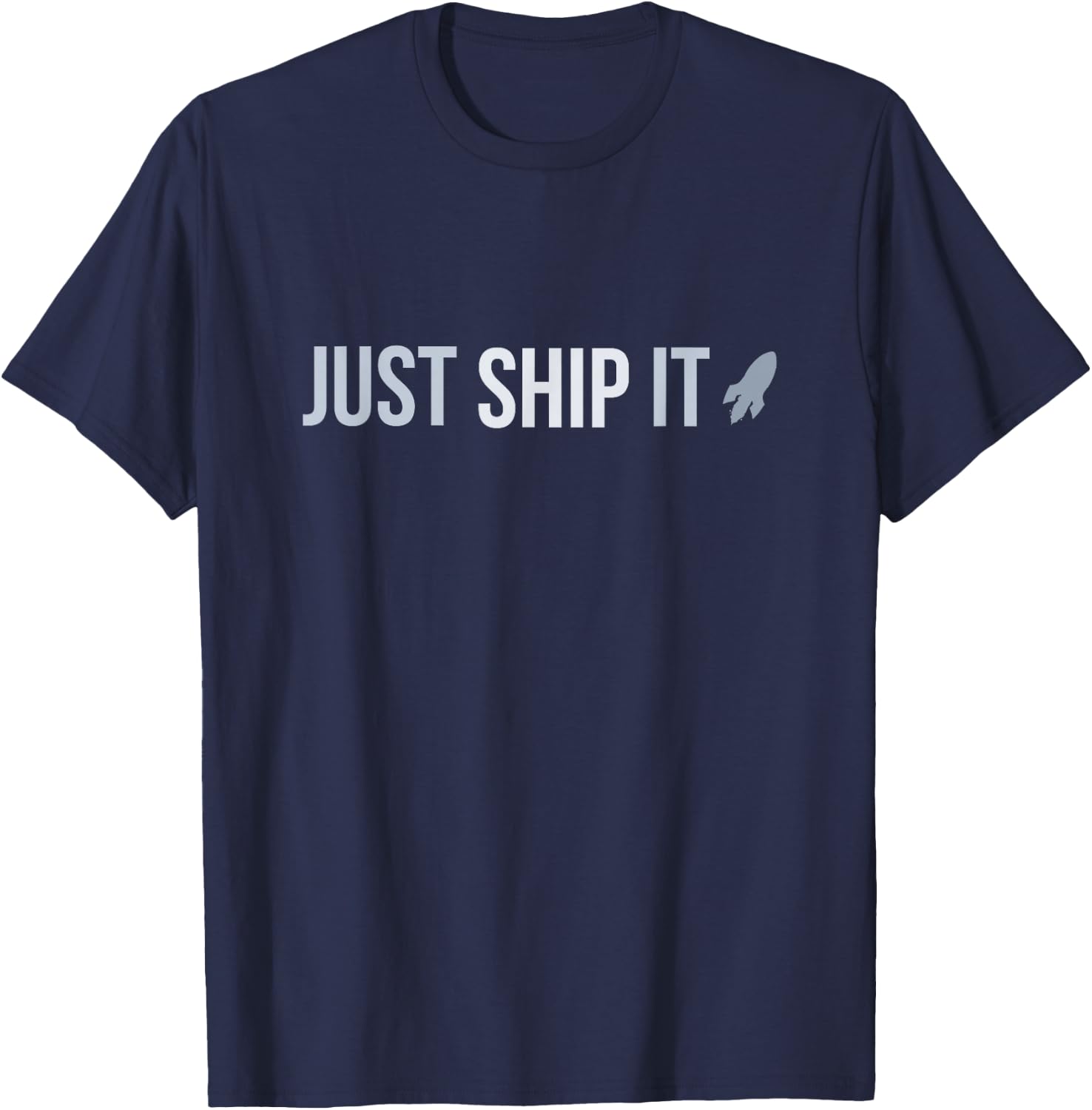 Developer Just Ship It T-Shirt - T-Shirt | Navy
