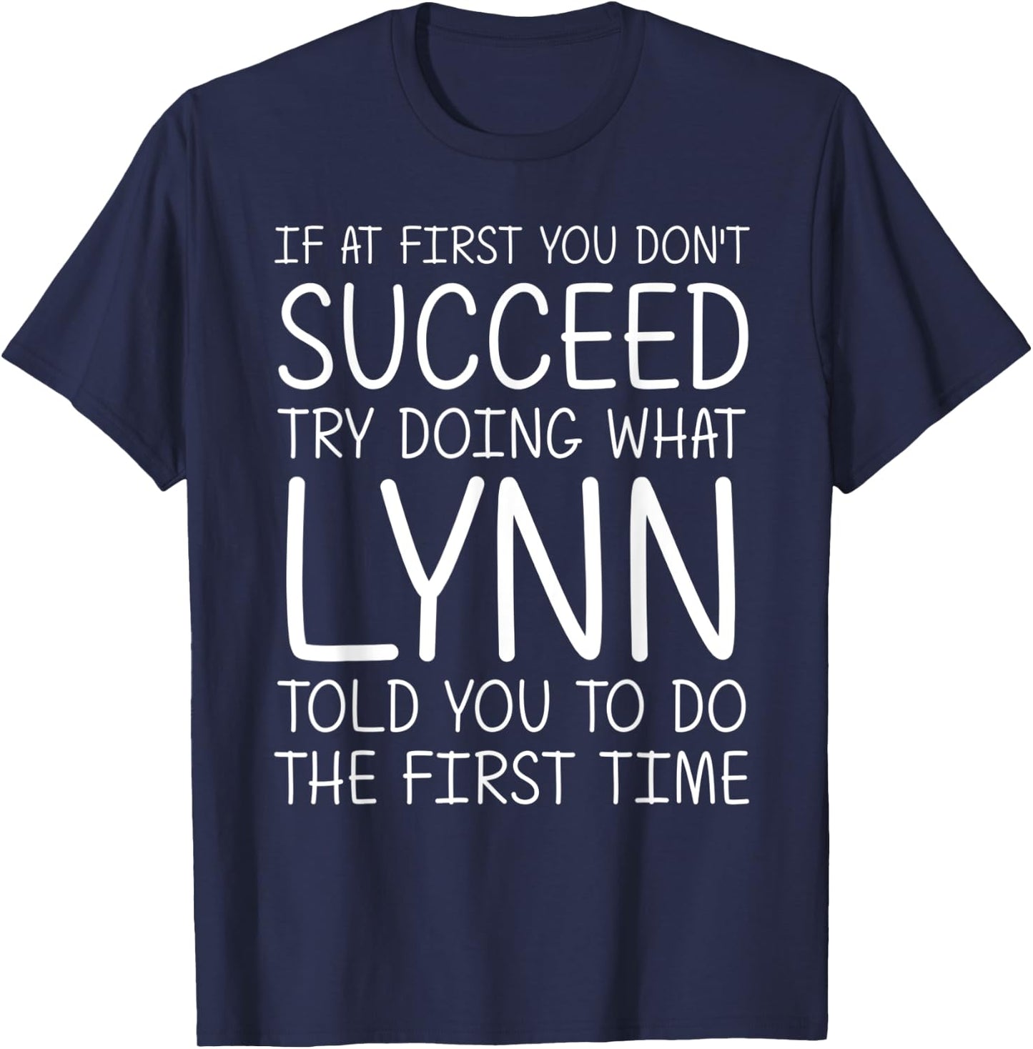 LYNN Gift Name Personalized Birthday Funny Christmas Joke T-Shirt - T-Shirt | Navy