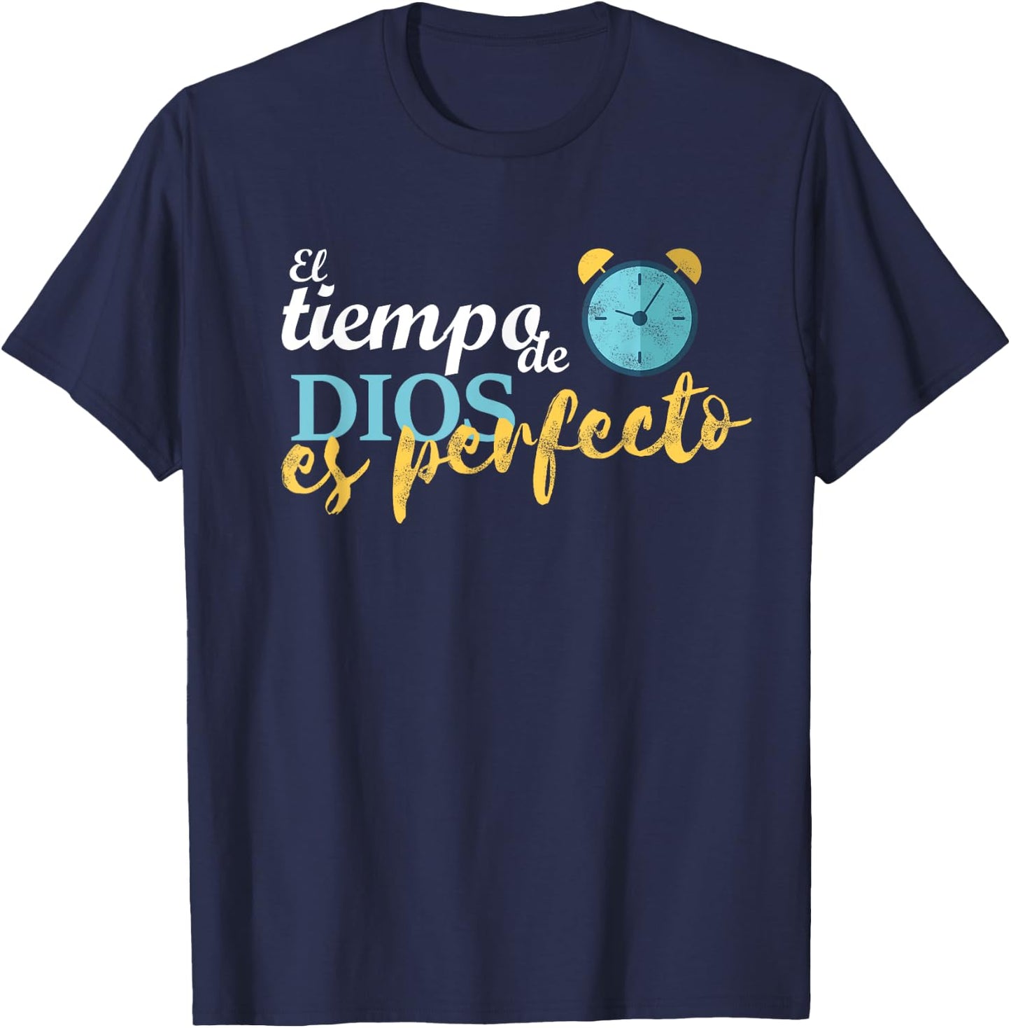El tiempo de Dios es perfecto Jesus Cristo espanol spanish T-Shirt - T-Shirt | Navy