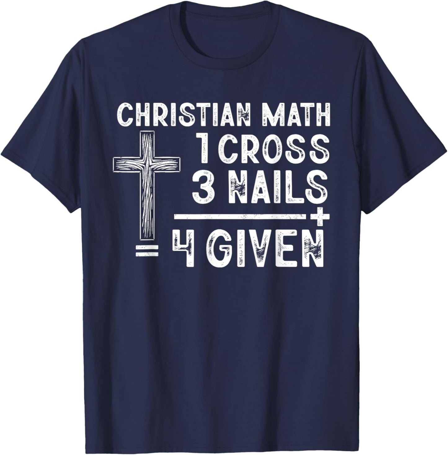 Christian Math Funny Christ Follower Religion Math Lover T-Shirt - T-Shirt | Navy
