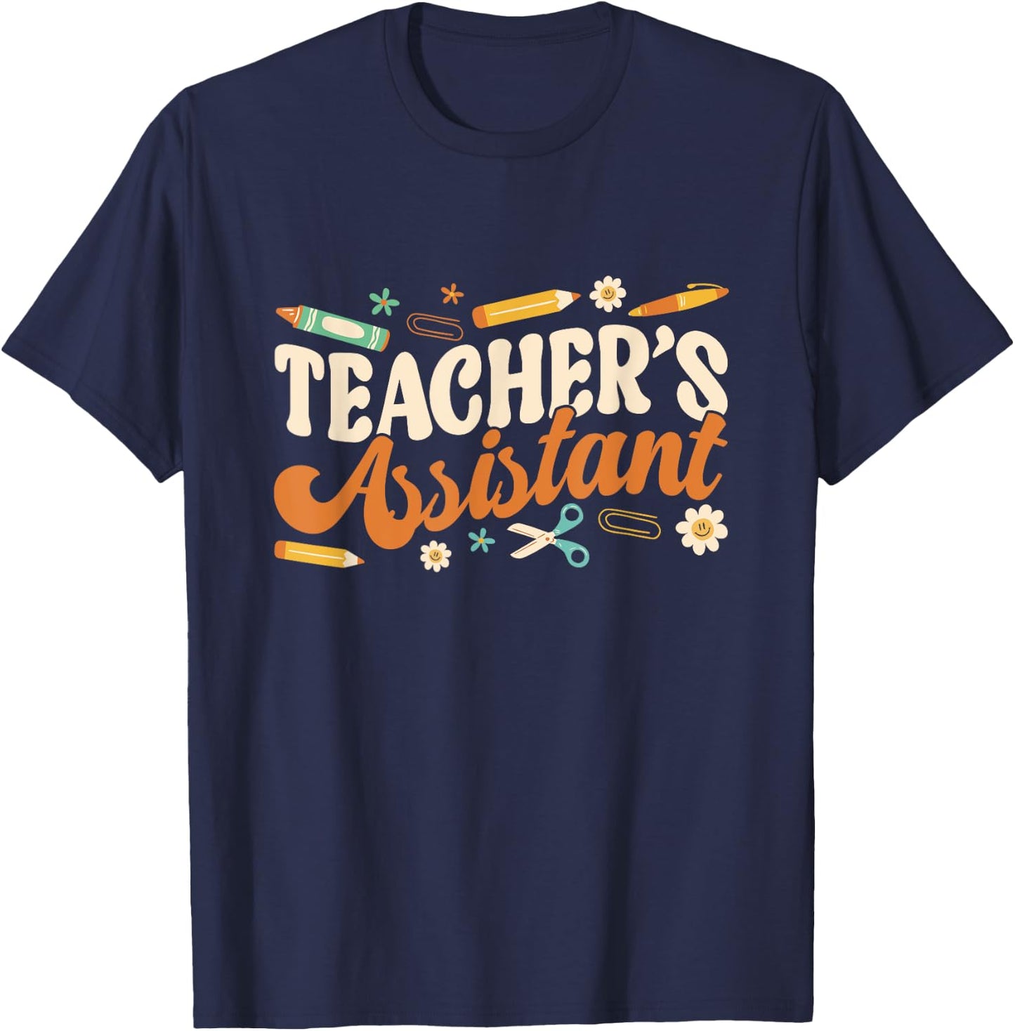 Teacher's Assistant Teacher Assisting Teaching Assistant Men Women T-Shirt - T-Shirt | Navy