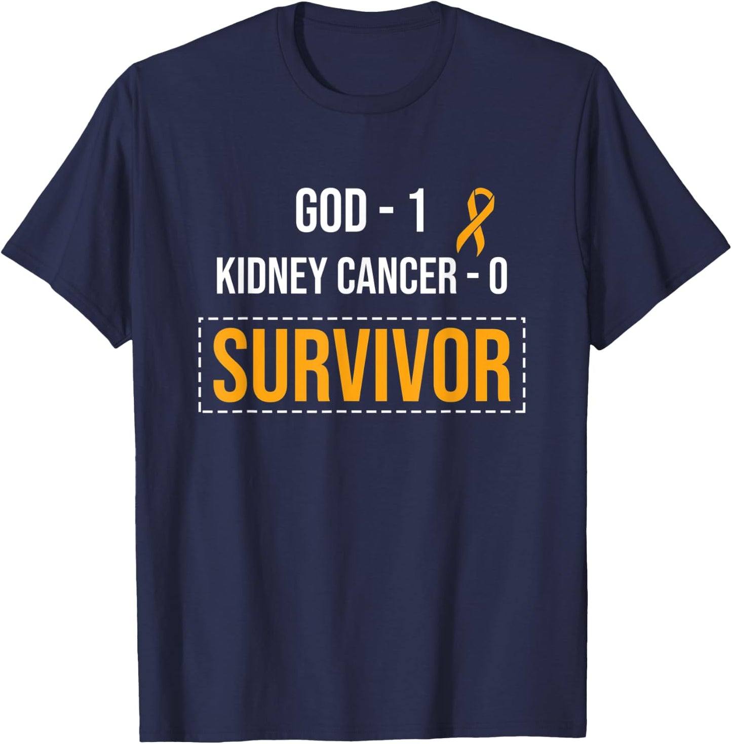 God 1 Kidney Cancer 0 Kidney Cancer Survivor Awareness T-Shirt - T-Shirt | Navy