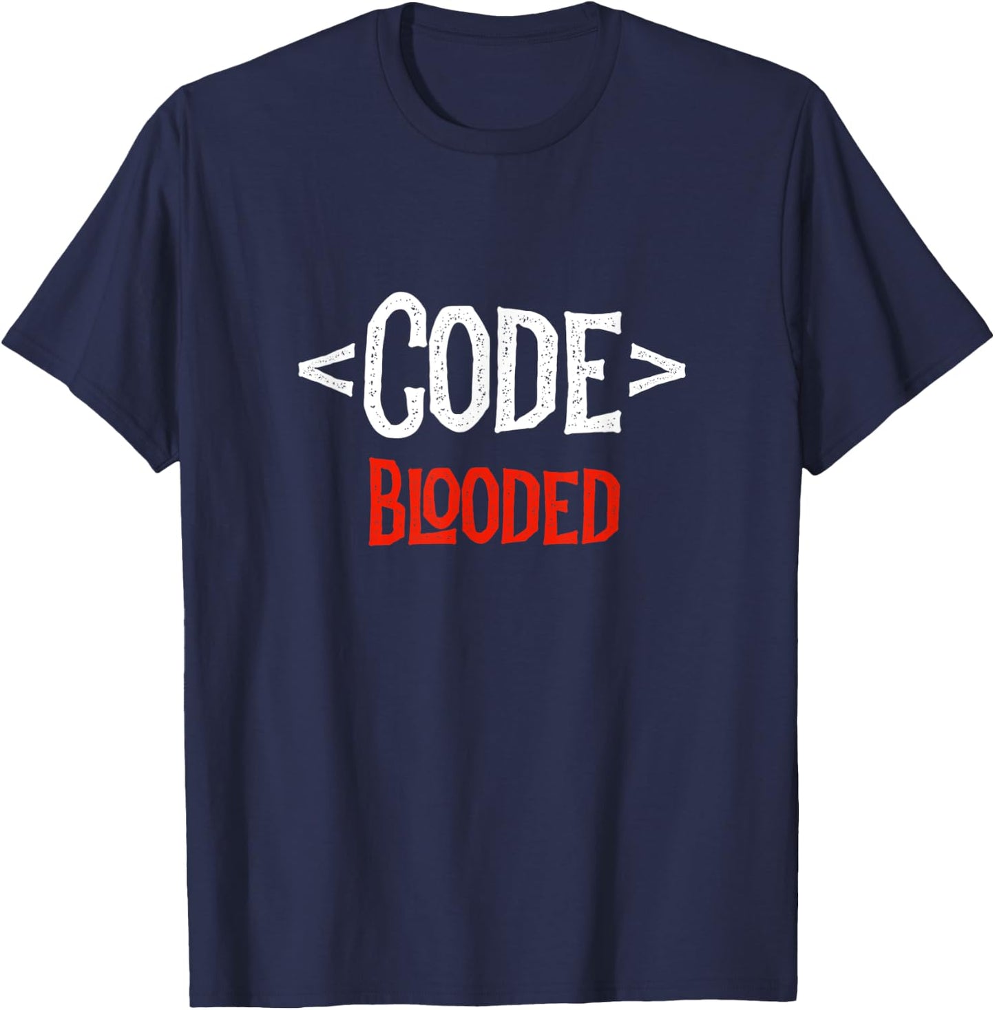 Programmer Developer - Code Tag Blooded - Coding Coder T-Shirt - T-Shirt | Navy