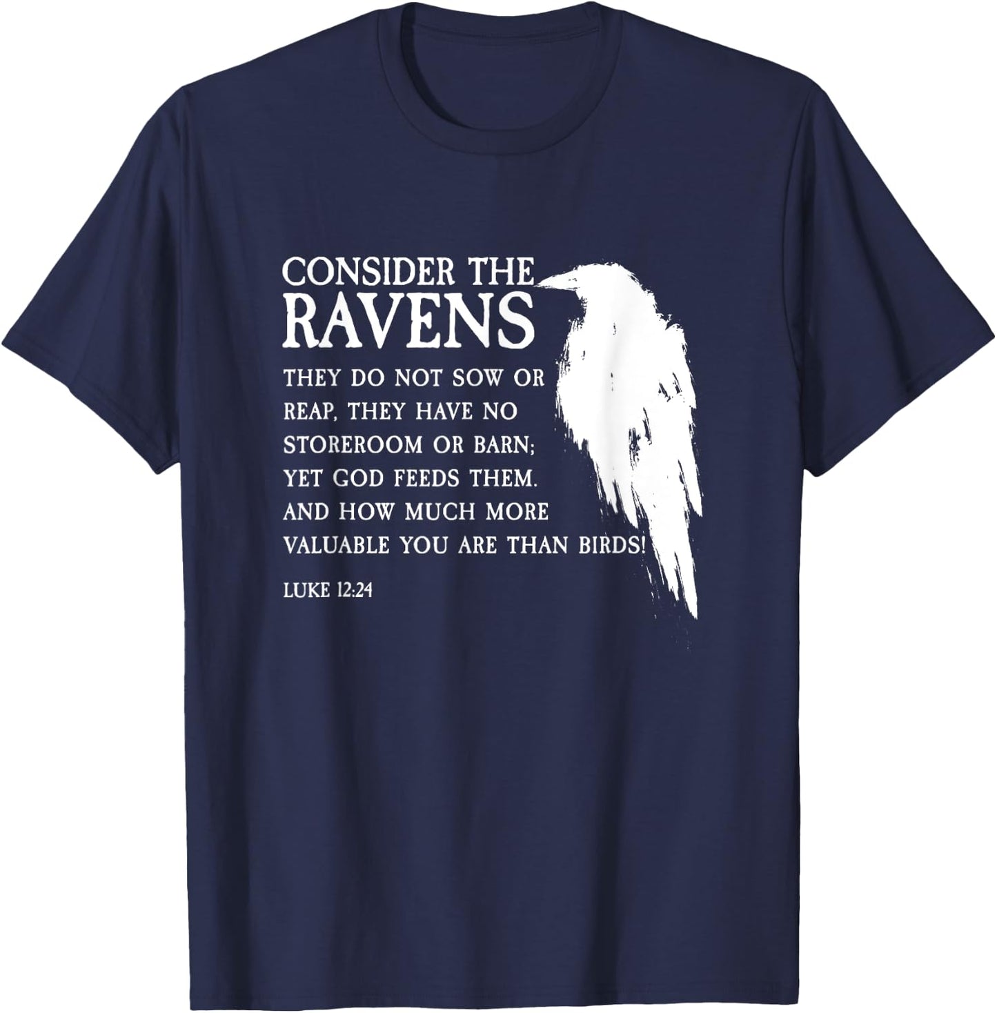 Consider The Ravens Luke 12:24 T-Shirt - T-Shirt | Navy