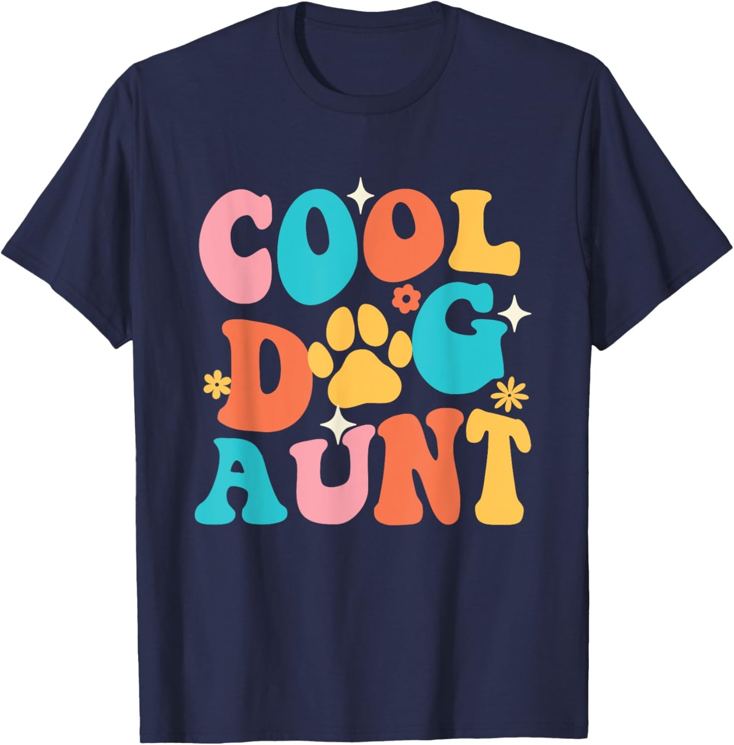 Cool Dog Aunt - Dog Lover Dog Owner Dog Mom T-Shirt - T-Shirt | Navy