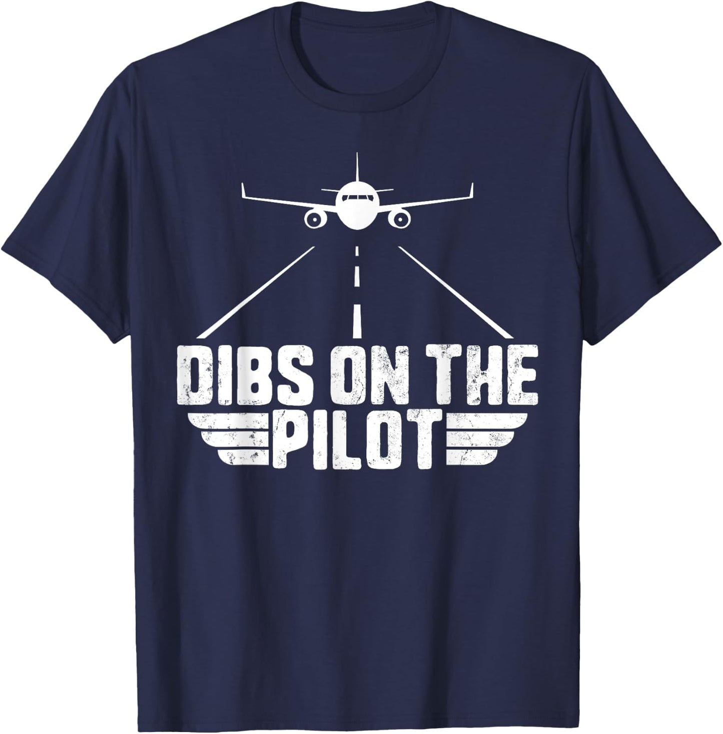Dibs on the Pilot Aviation Aircraft Plane Girlfriend Wife T-Shirt - T-Shirt | Navy