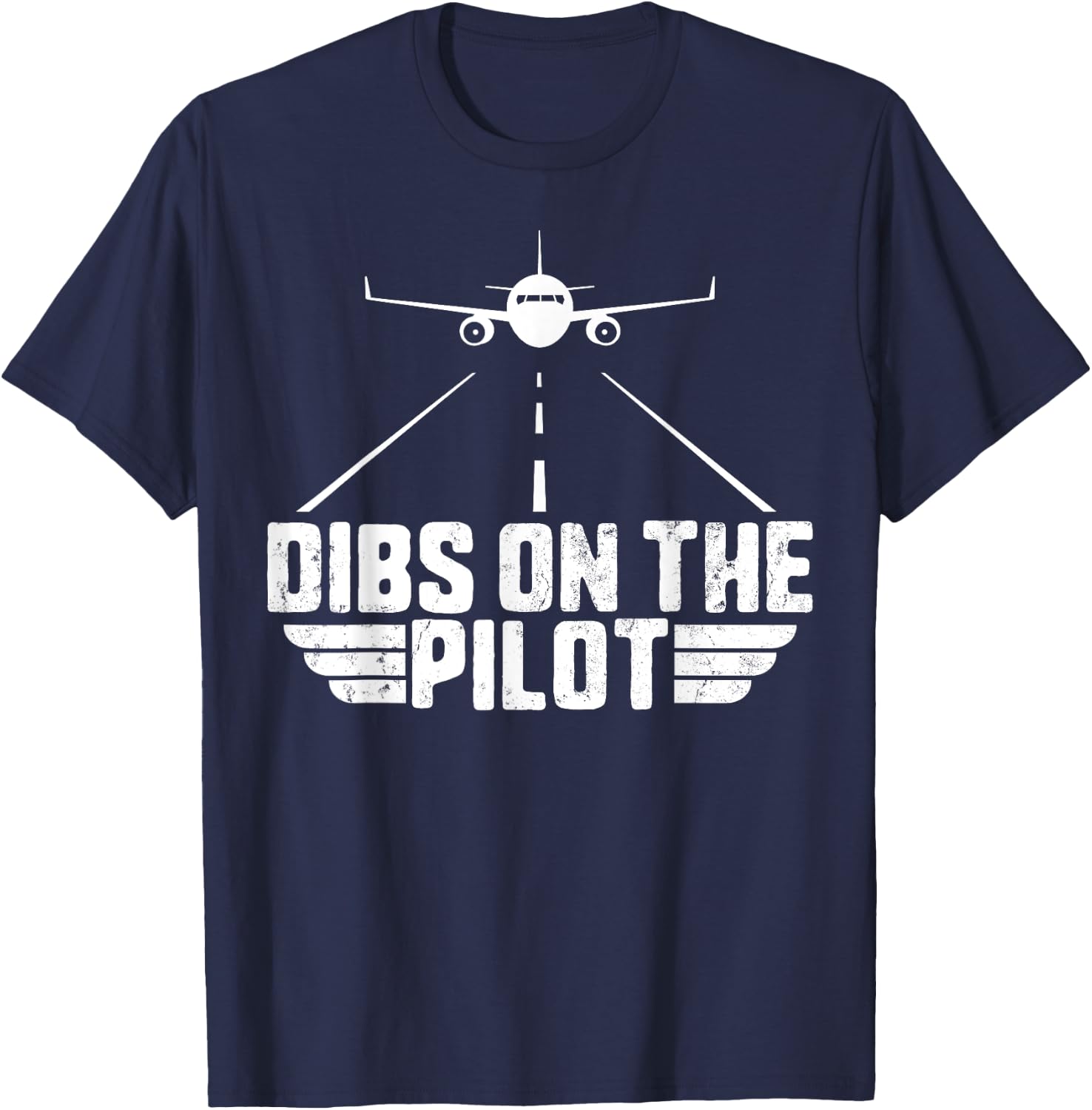 Dibs on the Pilot Aviation Aircraft Plane Girlfriend Wife T-Shirt - T-Shirt | Navy