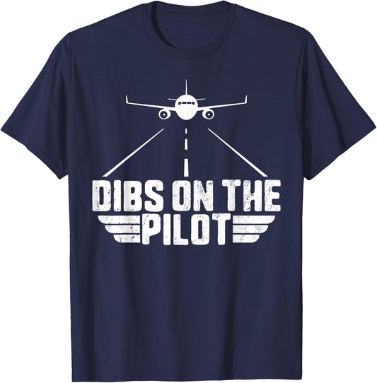 Dibs on the Pilot Aviation Aircraft Plane Girlfriend Wife T-Shirt - T-Shirt | Navy