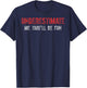 Underestimate Me That'll Be Fun Underestimate Me T-Shirt - T-Shirt | Navy