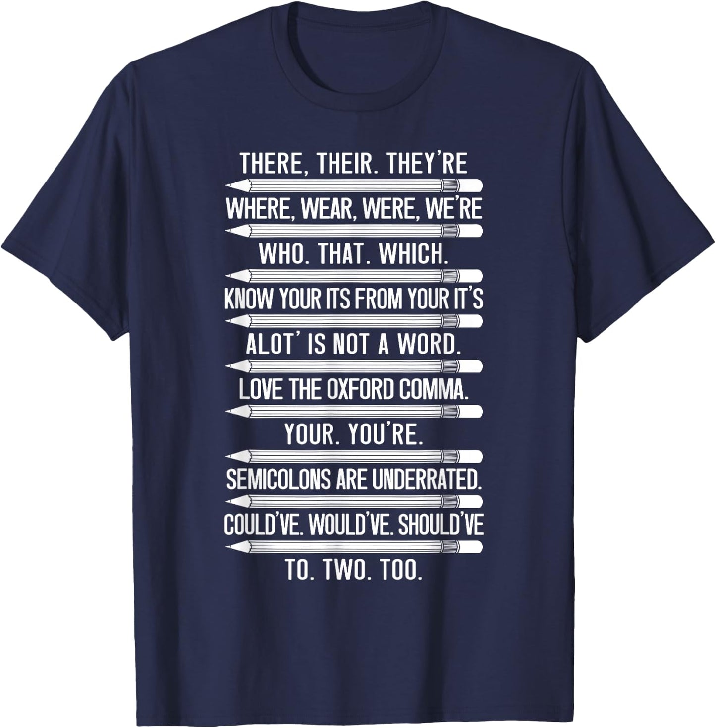 Funny Grammar Police Grammar Nazy English Writing Teacher T-Shirt - T-Shirt | Navy