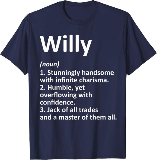 WILLY Definition Personalized Name Funny Birthday Gift T-Shirt - T-Shirt | Navy