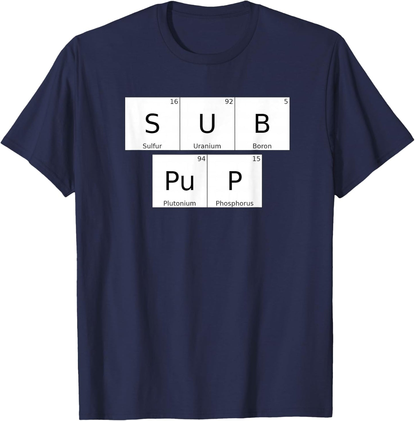 BDSM Periodic Table Element Sub Pup Gay Kink Roleplay T-Shirt - T-Shirt | Navy
