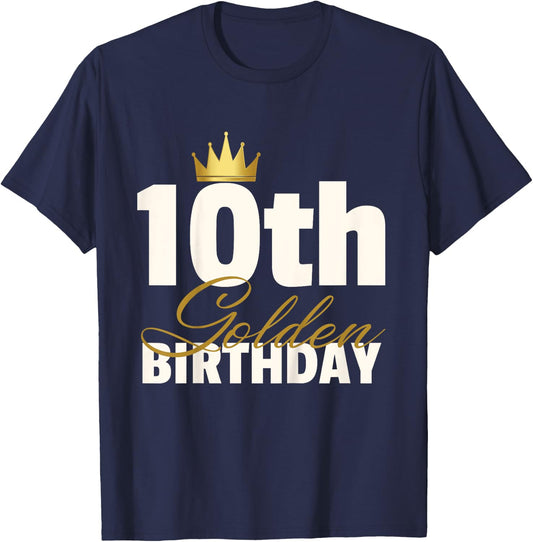 10th Golden Birthday Year Age Crown T-Shirt - T-Shirt | Navy