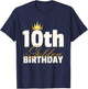 10th Golden Birthday Year Age Crown T-Shirt - T-Shirt | Navy