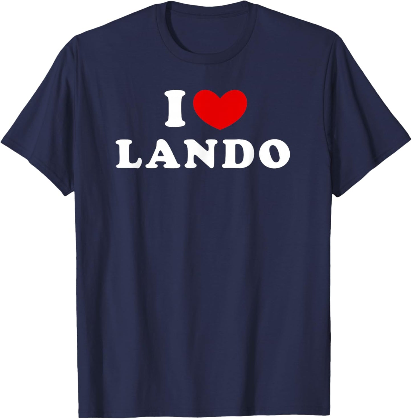 I Love Lando, I Love Lando T-Shirt - T-Shirt | Navy