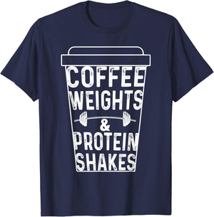 Coffee Weights Protein Shakes Bodybuilding Gym Weightlifting T-Shirt - T-Shirt | Navy