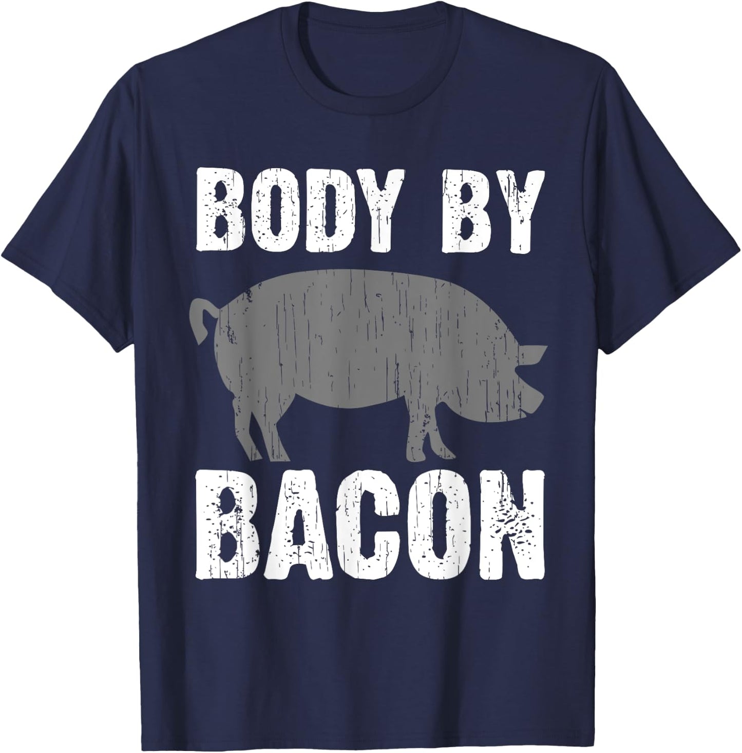 Funny Body By Bacon Gift Women Kids Pig Roast Lovers T-Shirt - T-Shirt | Navy