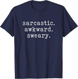 Sarcastic, Awkward, Sweary T-Shirt - T-Shirt | Navy