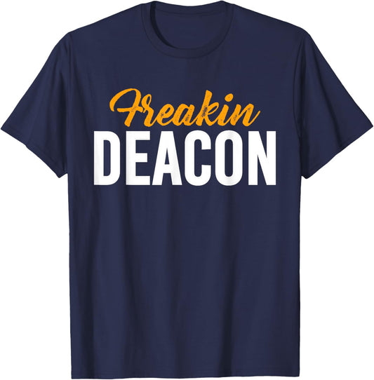 Freakin Deacon Church Official T-Shirt - T-Shirt | Navy