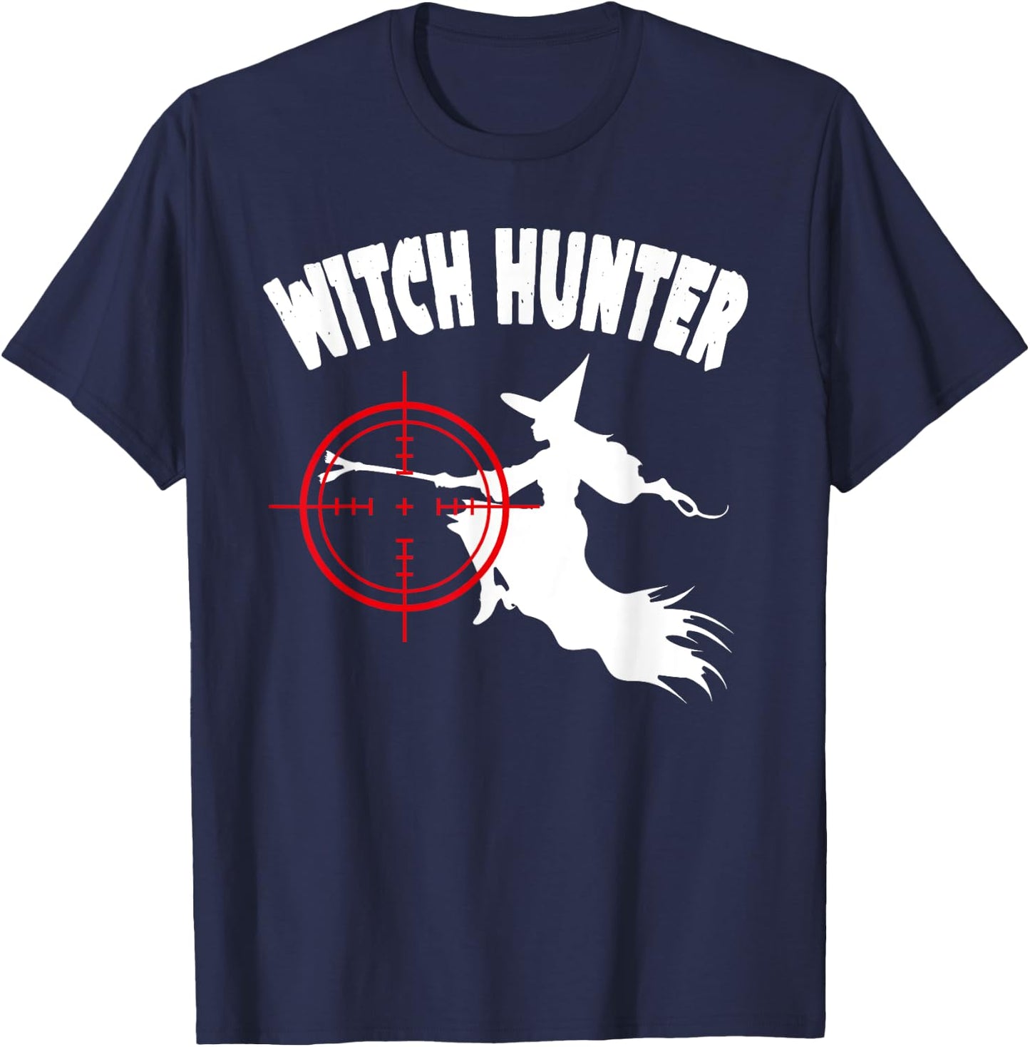 Witch Hunter Funny Party Halloween T-Shirt - T-Shirt | Navy