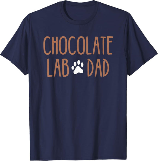 Best Chocolate Lab Dad Dog Lover Brown Labrador Retriever Men Women Girls Kids T-Shirt - T-Shirt | Navy
