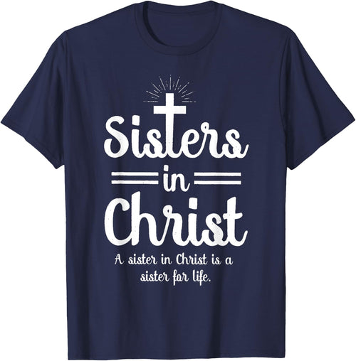 Sisters In Christ is a sister for life