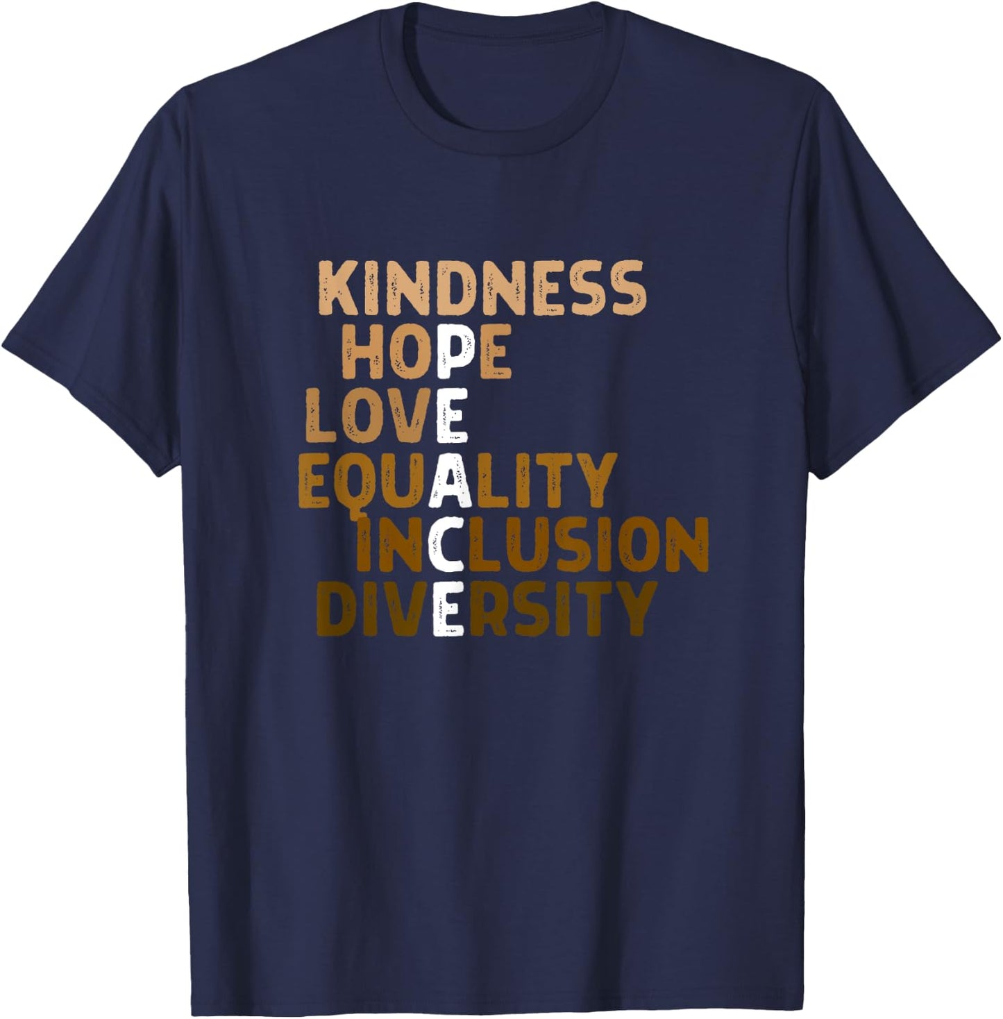 Kindness Peace Equality Inclusion Diversity Melanin BLM Gift T-Shirt - T-Shirt | Navy