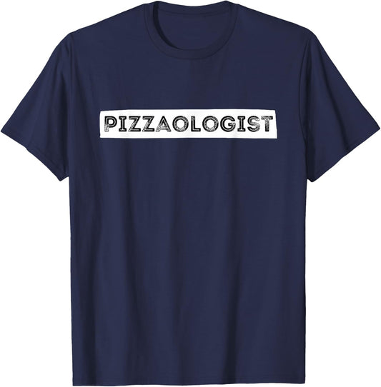 Pizzaologist - Pizza Lover Foodie & Pizza Baker Small T-Shirt - T-Shirt | Navy