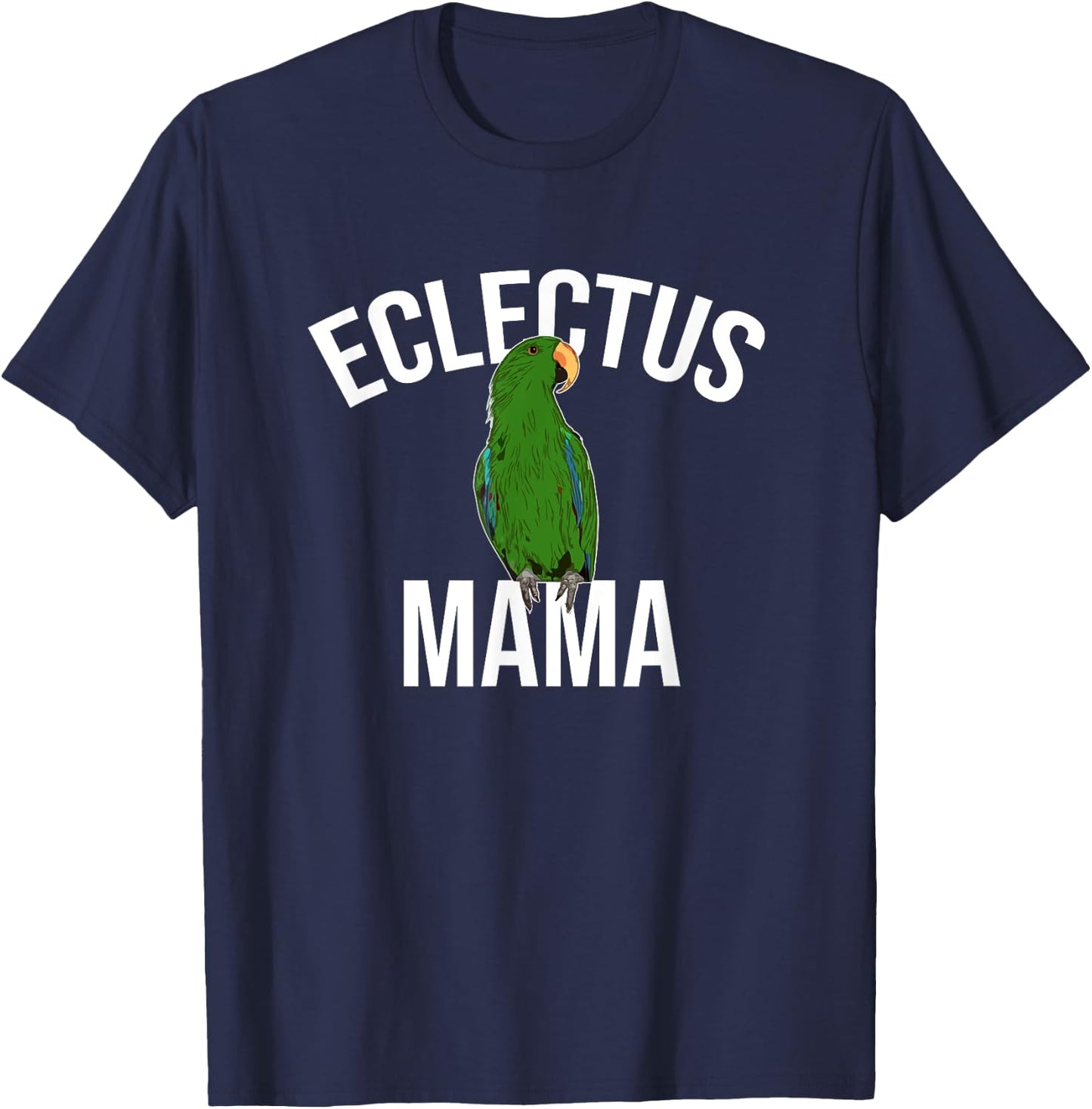 Eclectus Mama Parrot Bird Macaw T-Shirt - T-Shirt | Navy