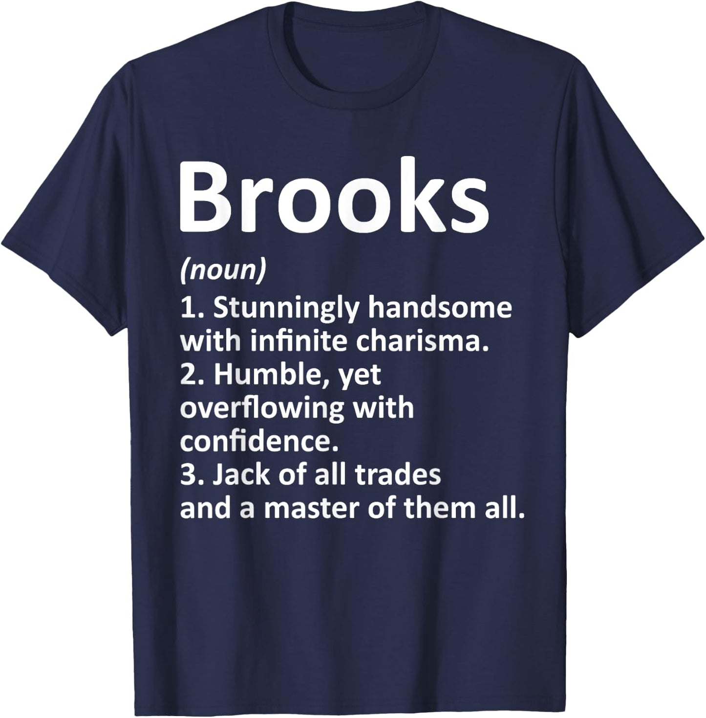 BROOKS Definition Personalized Name Funny Birthday Gift T-Shirt - T-Shirt | Navy