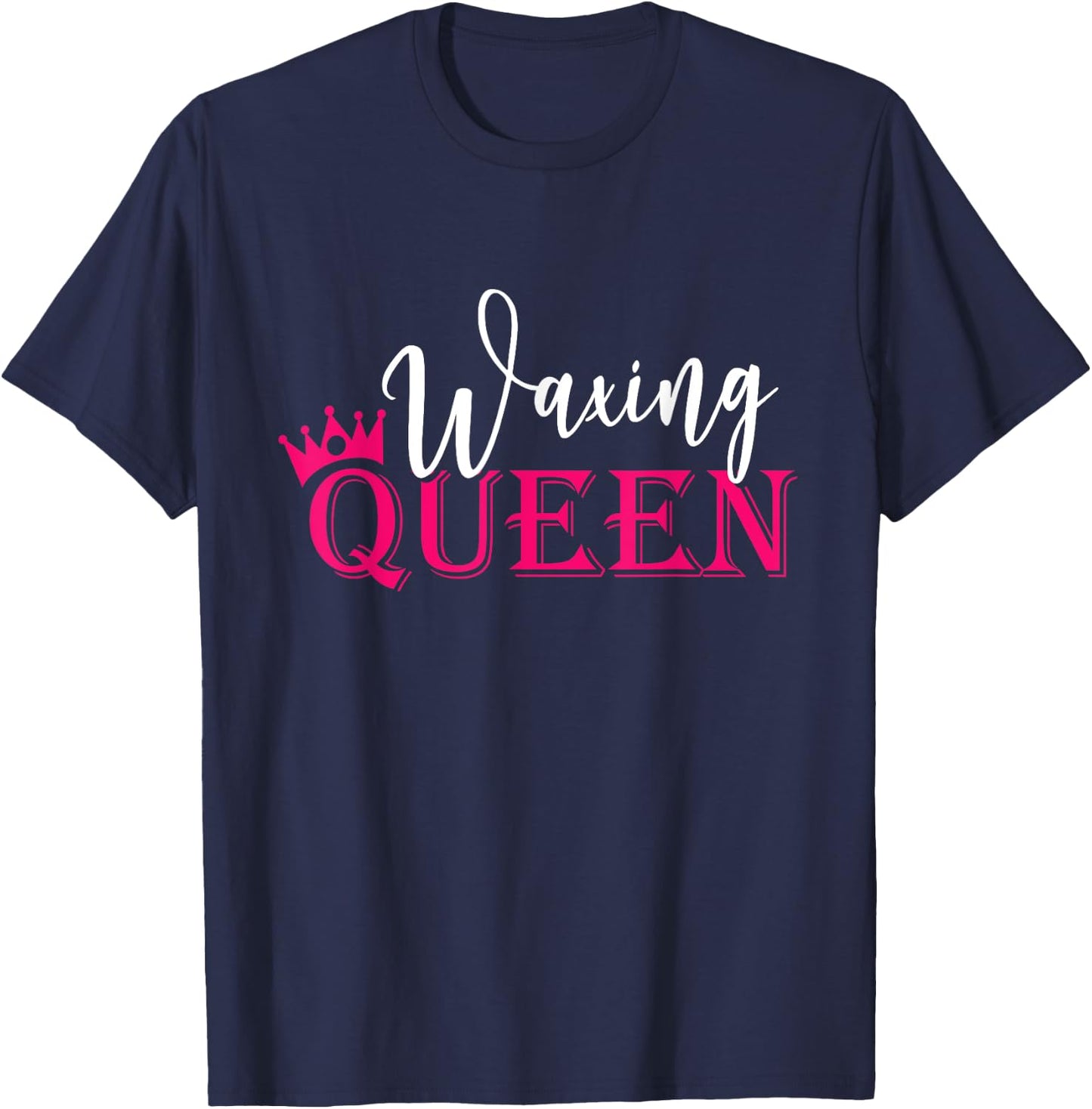 Wax beautician, queen, wax specialist, beautician T-Shirt - T-Shirt | Navy