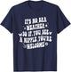 It's No Bra Weather So If You See A Nipple You're Welcome T-Shirt - T-Shirt | Navy