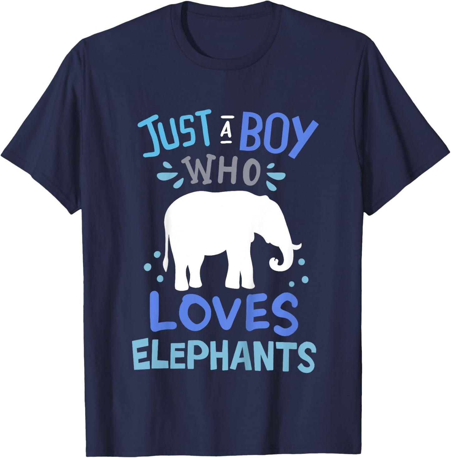 Kids Elephant Just A Boy Who Loves Elephants Gift T-Shirt - T-Shirt | Navy