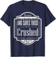 Psalm 34:18 Near broken hearted crushed spirit T-Shirt - T-Shirt | Navy