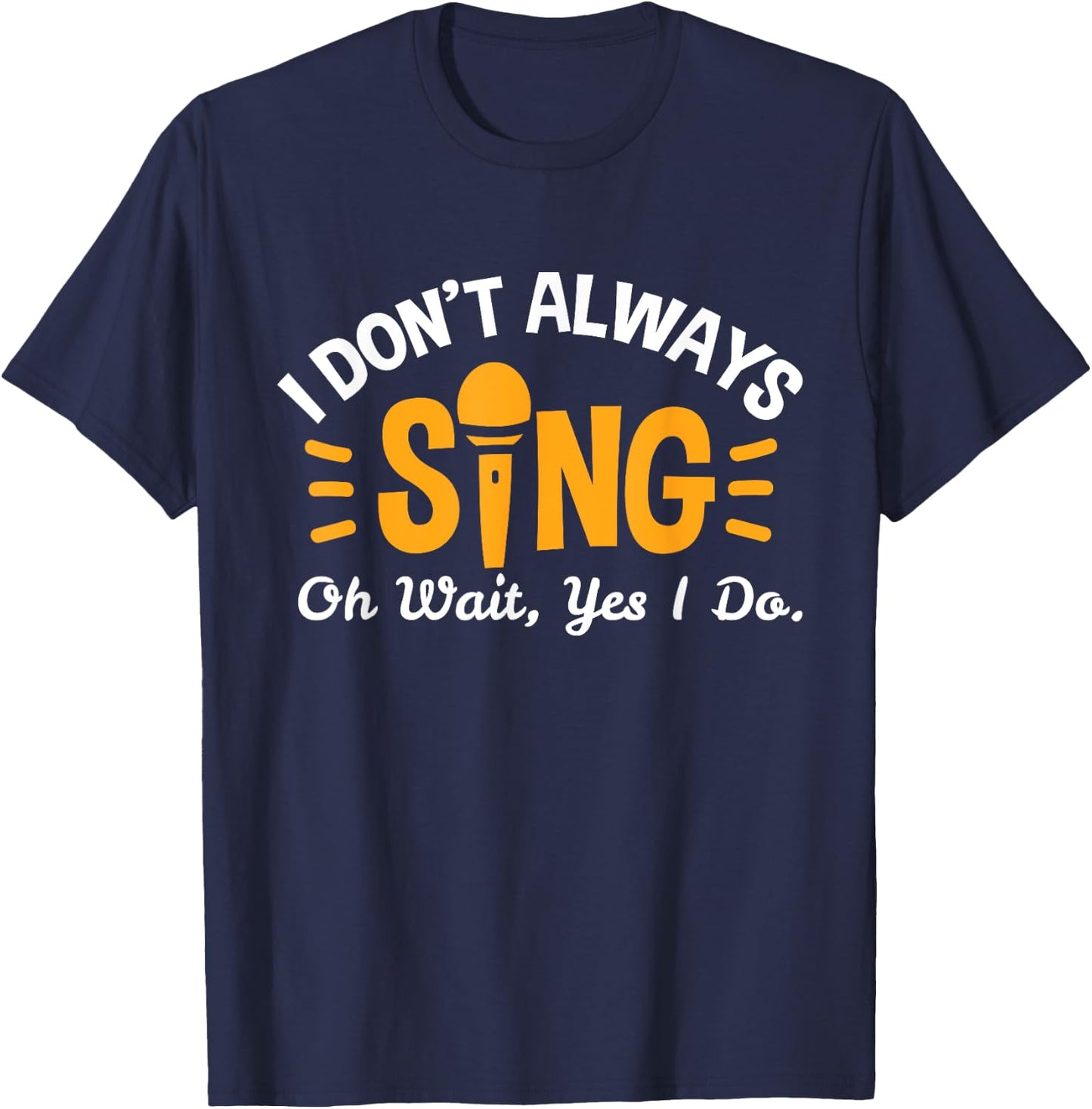 Singer Musician Music Musical Teacher Singing Gift T-Shirt - T-Shirt | Navy