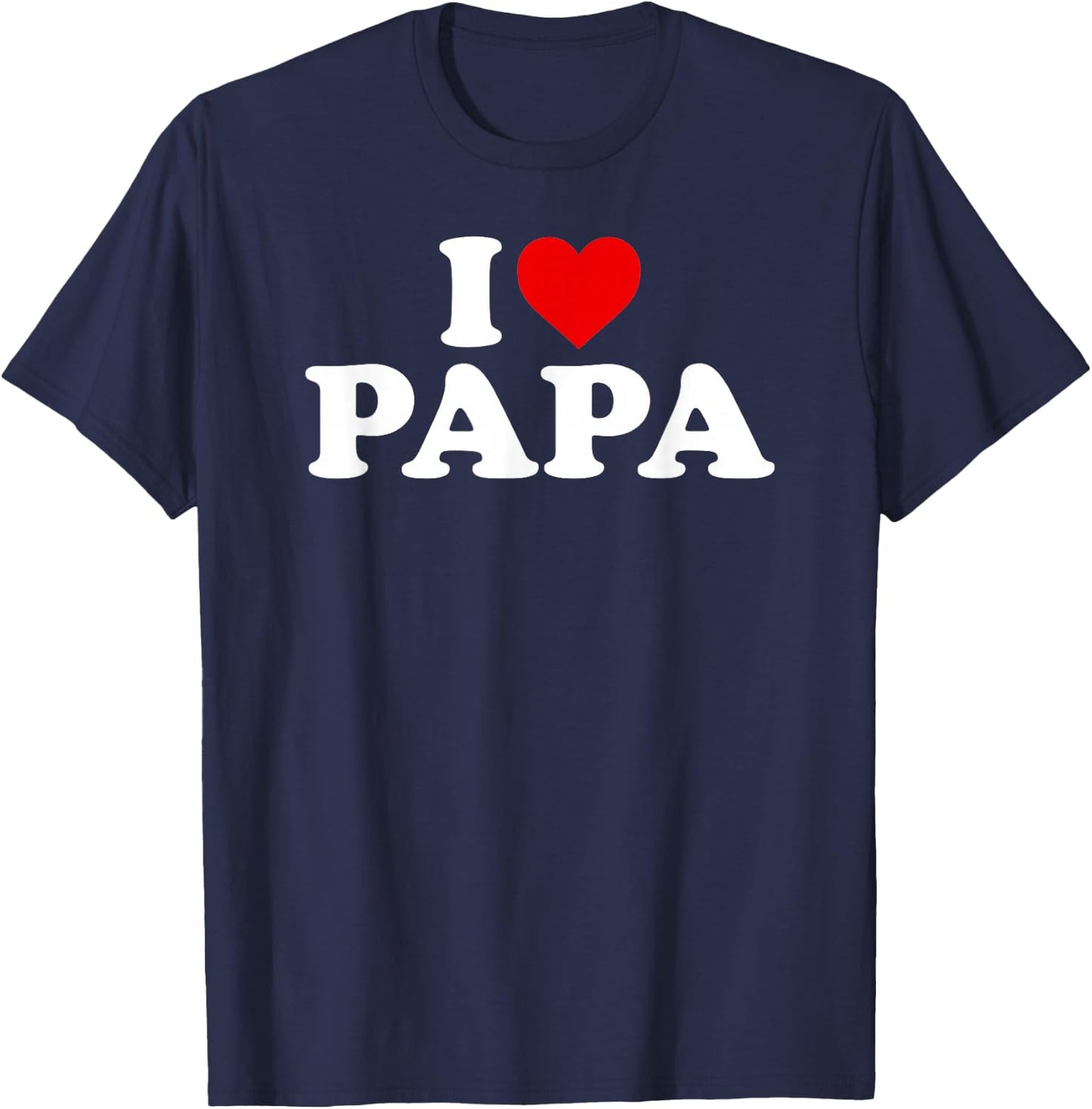I Love Papa T-Shirt - T-Shirt | Navy