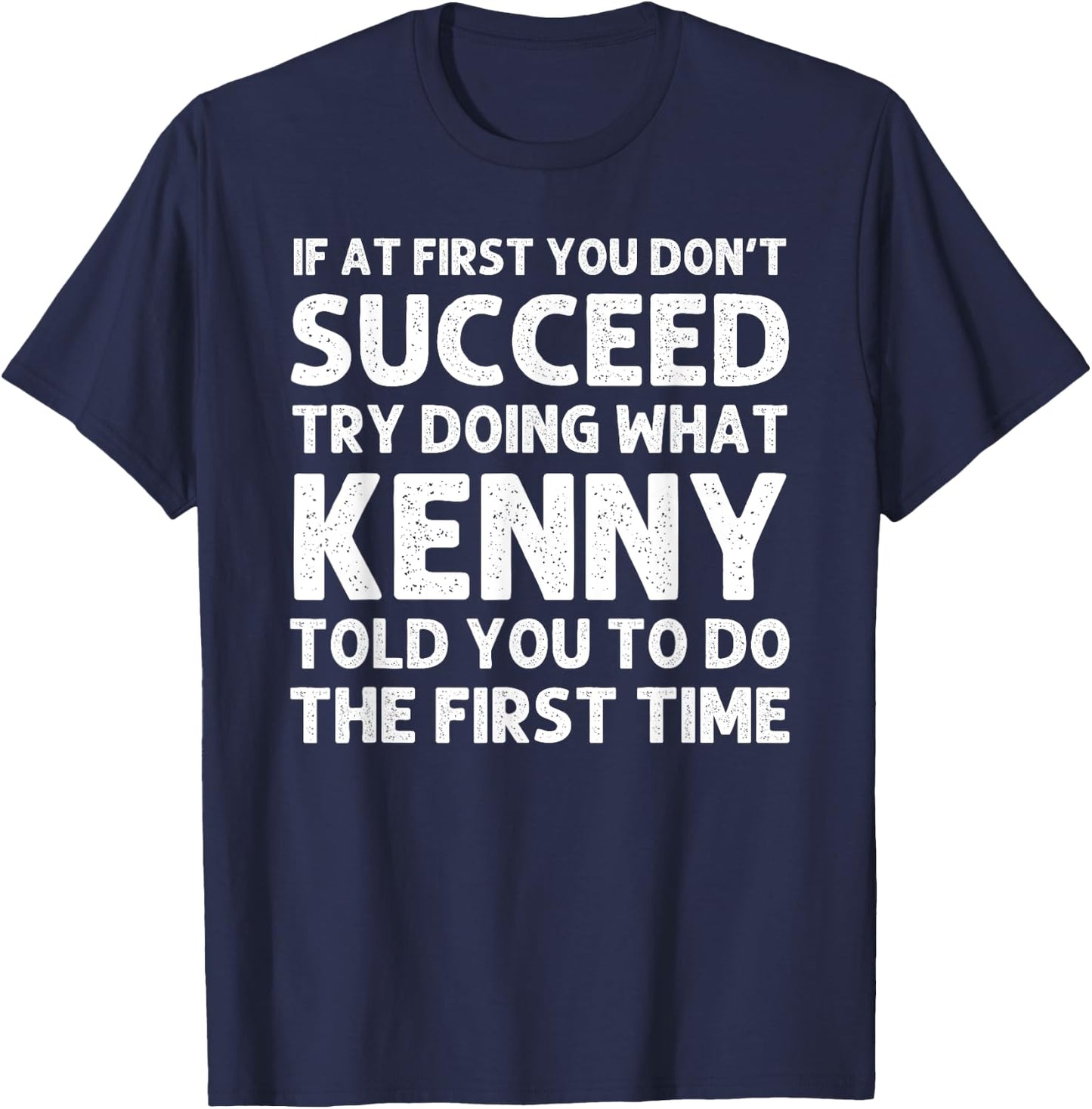 KENNY Gift Name Personalized Birthday Funny Christmas Joke T-Shirt - T-Shirt | Navy