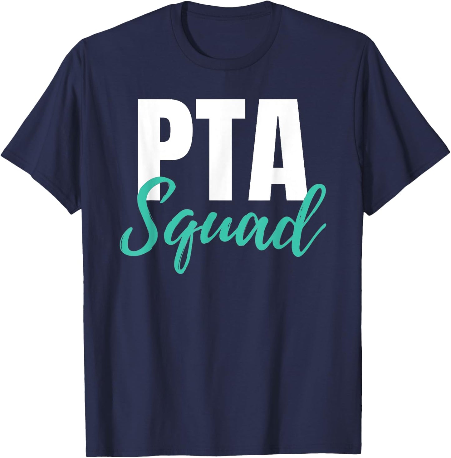 PTA Squad Parent Teacher Association Men Women T-Shirt - T-Shirt | Navy
