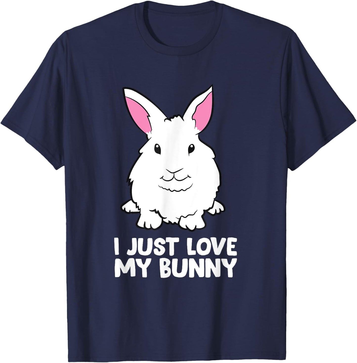 I Just Love My Bunny Cute Bunny Rabbit Pet T-Shirt - T-Shirt | Navy