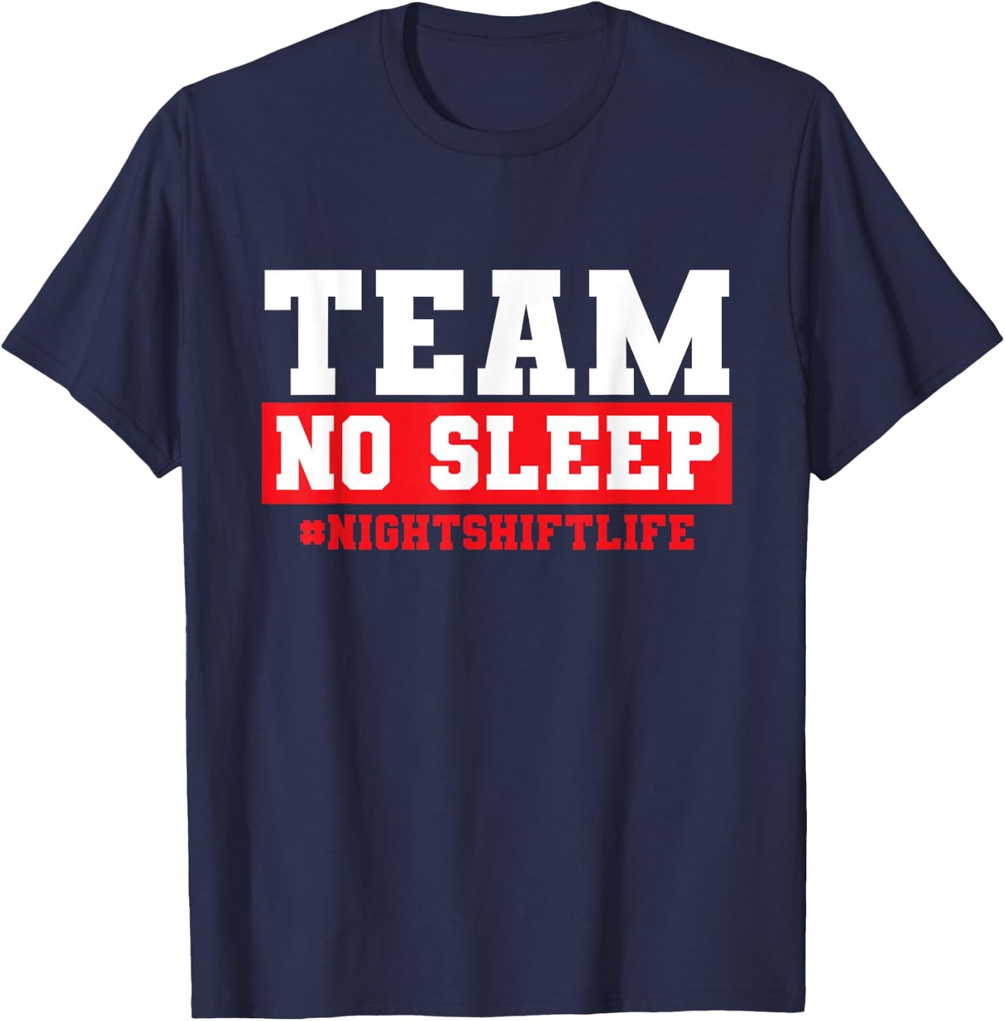 Night Shift Worker Apparel Night Shift Nurse Gifts Night Shift for Nurses, Night Shift Workers, -Adults, Black, Small, Short Sleeve T-Shirt - T-Shirt | Navy