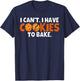 Cute Cookie Baking Design Women Cookie Baker Baking T-Shirt - T-Shirt | Navy