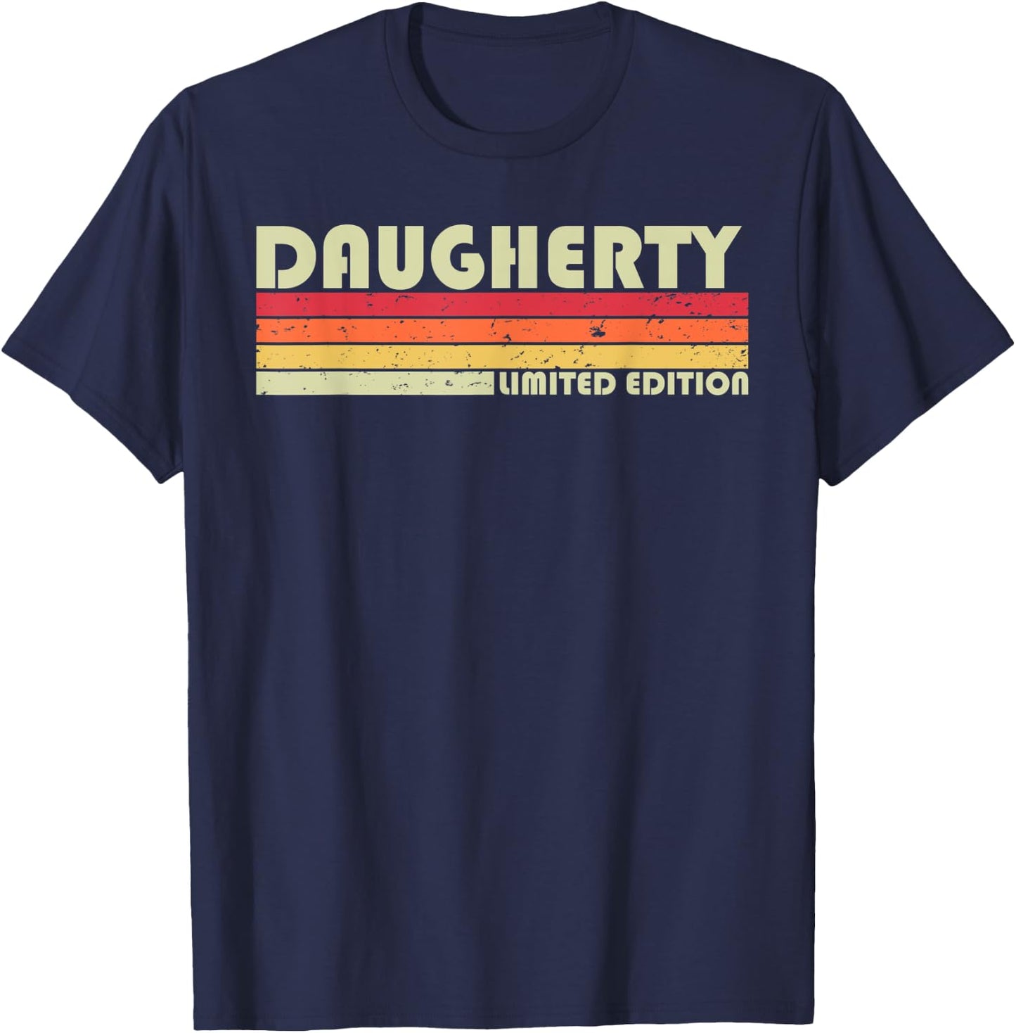 DAUGHERTY Surname Funny Retro Vintage 80s Birthday Reunion T-Shirt - T-Shirt | Navy