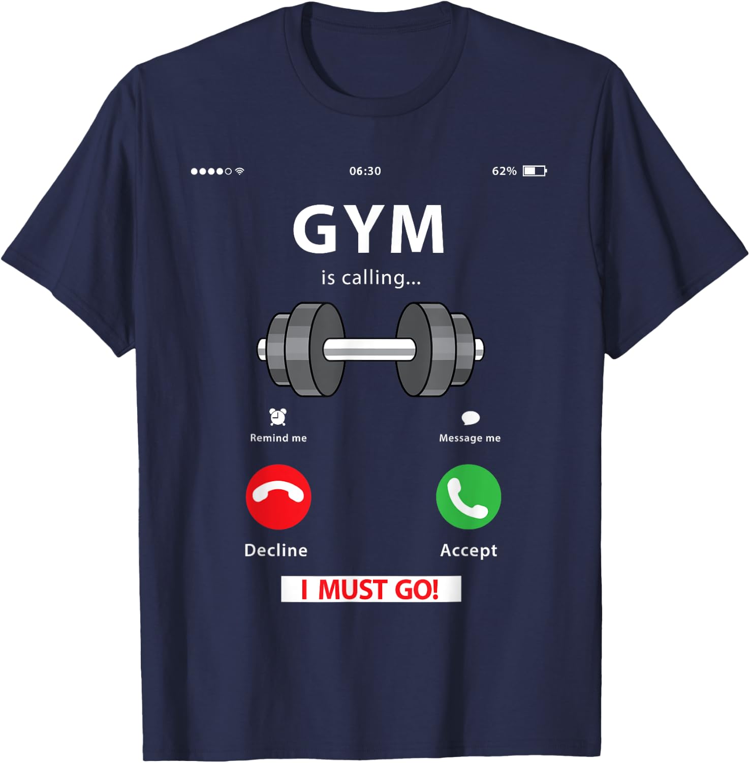 Funny Gym Lover Gift | Workout, Fitness, Weightlifting Humor T-Shirt - T-Shirt | Navy