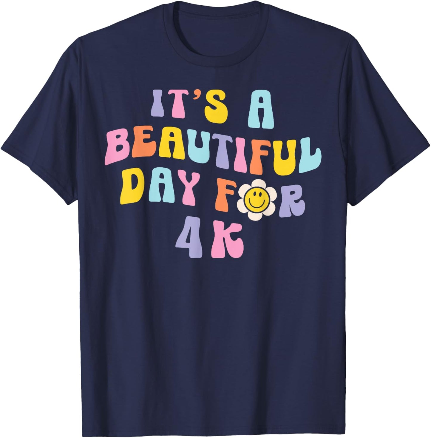 It’s a Beautiful Day for 4K Learning Retro Teacher Students Men Women Girls Kids T-Shirt - T-Shirt | Navy