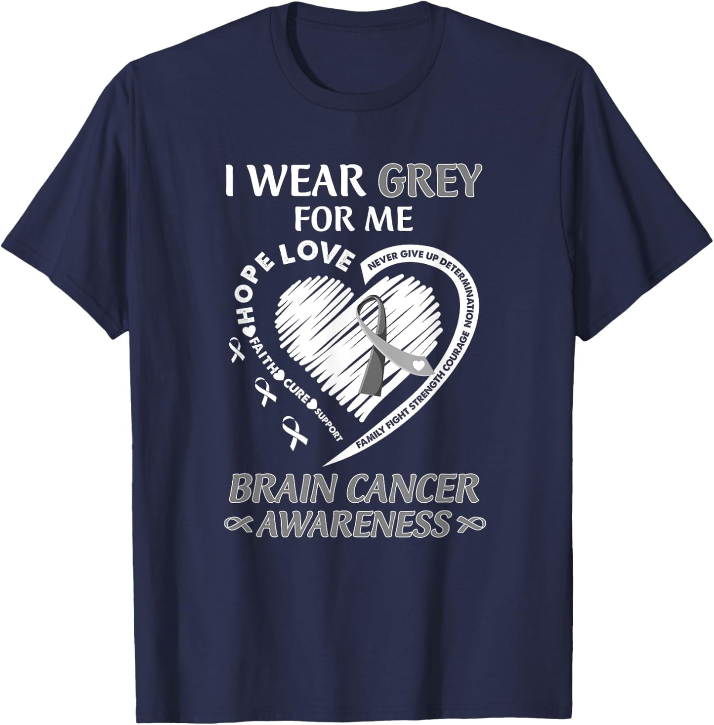 In May I Wear Grey For Me Brain Cancer Awareness Month T-Shirt - T-Shirt | Navy